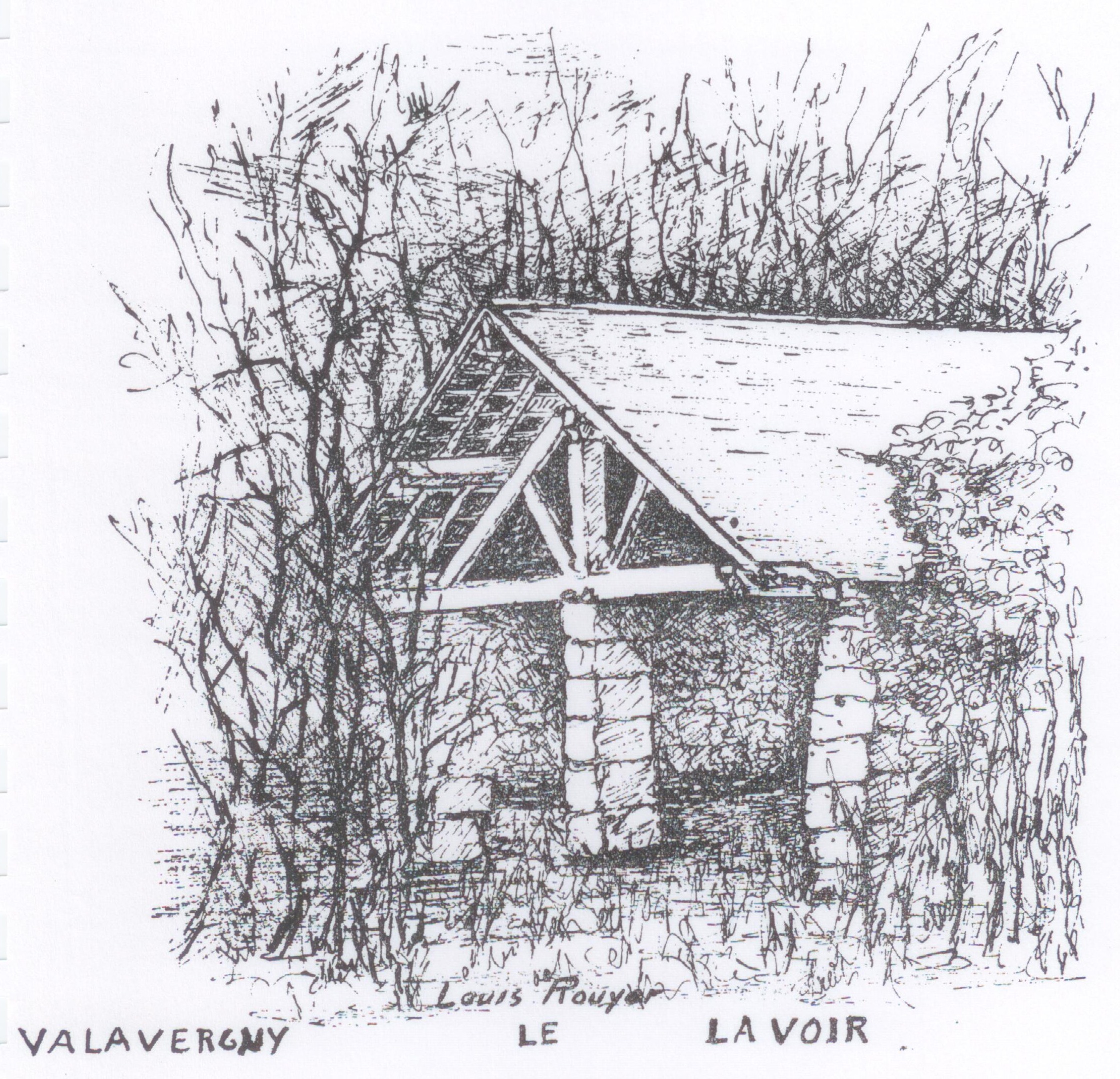Dessin à la plume du lavoir de Valavergny : petit bâtiment de pierre ouvert, à charpente apparente et toit en bâtière, entouré d'arbres et de broussailles